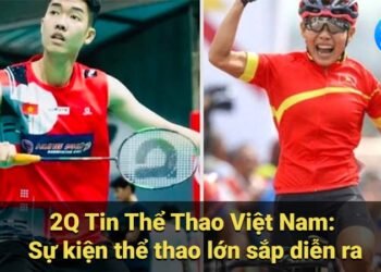 2Q Tin Thể Thao Việt Nam: Thế hệ trẻ, hi vọng và tiềm năng 3 2q tin the thao viet nam 2