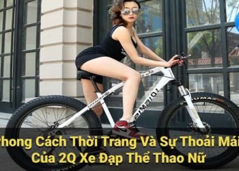 Phong Cách Thời Trang & Thoải Mái Cùng 2Q Xe Đạp Thể Thao Nữ 8 2q xe dap the thao nu 2