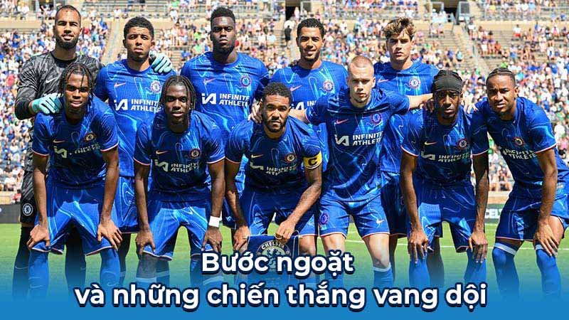 Bước ngoặt và những chiến thắng vang dội