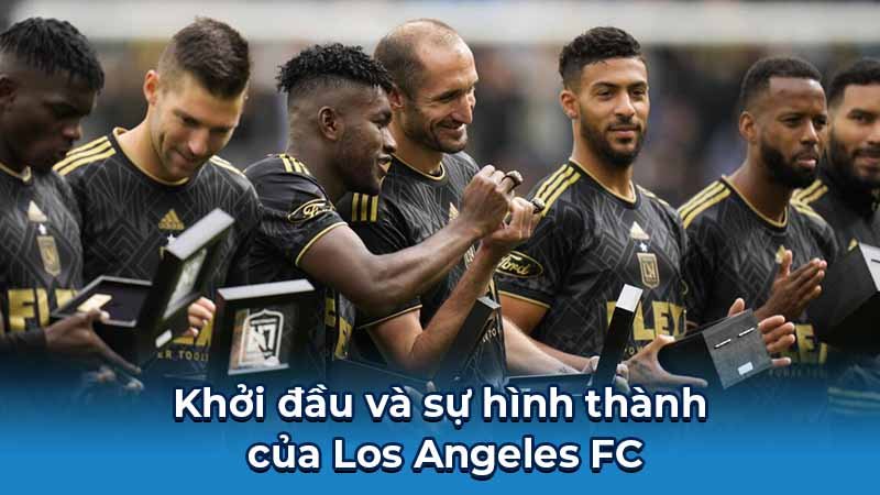 Khởi đầu và sự hình thành của Los Angeles FC