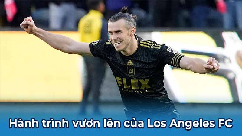 Hành trình vươn lên của Los Angeles FC