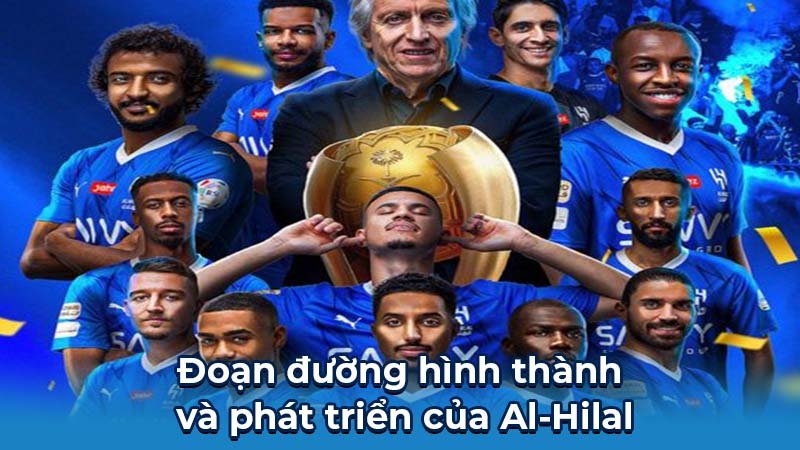 Đoạn đường hình thành và phát triển của Al-Hilal