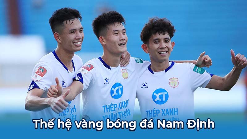 Thế hệ vàng bóng đá Nam Định