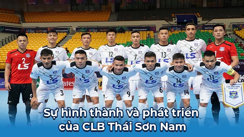 Thái Sơn Nam: Huyền Thoại Bóng Đá Việt Nam & Ước Mơ Châu Lục 5 Sự hình thành và phát triển của CLB Thái Sơn Nam