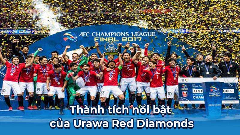 Thành tích nổi bật của Urawa Red Diamonds