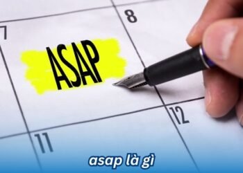 ASAP là gì? 7 asap la gi