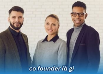 Co-Founder là gì? 3 co founder la gi 1