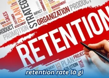 Retention Rate là gì? 7 retention rate la gi 1