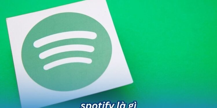 spotify la gi