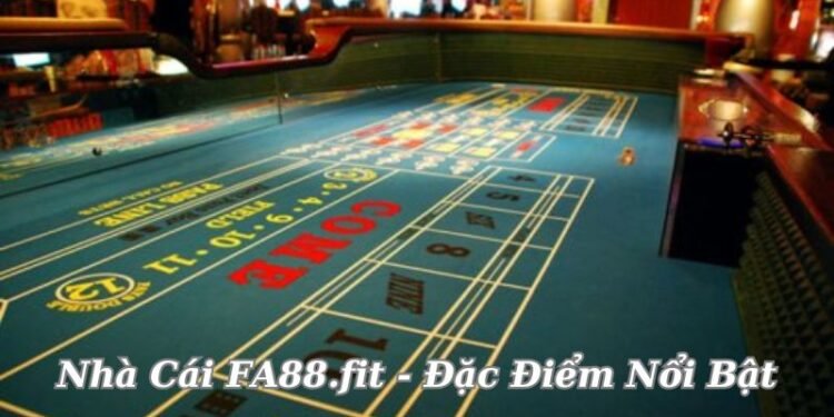 nha-cai-fa88-fit-dac-diem-noi-bat