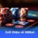 988bet - Thế giới cá cược đỉnh cao trong tầm tay 4 gioi-thieu-ve-988bet