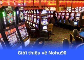 gioi-thieu-ve-nohu90